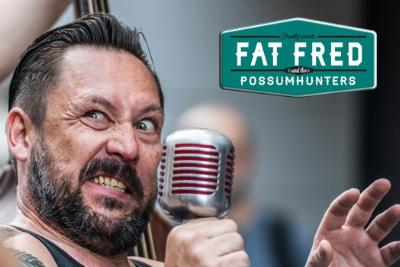 Fat Fred & The Possumhunters