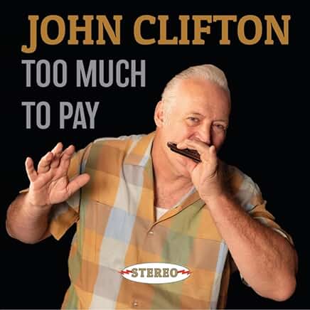 John Clifton - Too Much To Pay